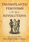 Transatlantic Feminisms in the Age of Revolutions - eBook