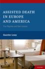 Assisted Death in Europe and America : Four Regimes and Their Lessons - eBook