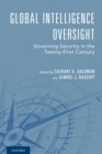 Global Intelligence Oversight : Governing Security in the Twenty-First Century - eBook