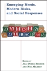 Raising Children : Emerging Needs, Modern Risks, and Social Responses - eBook