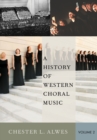 A History of Western Choral Music, Volume 2 - eBook