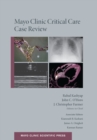 Mayo Clinic Critical Care Case Review - eBook