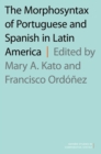 The Morphosyntax of Portuguese and Spanish in Latin America - eBook