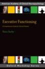 Executive Functioning : A Comprehensive Guide for Clinical Practice - eBook