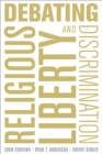 Debating Religious Liberty and Discrimination - eBook