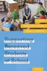 Supporting Bereaved Students at School - eBook
