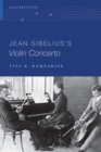 Jean Sibelius's Violin Concerto - eBook