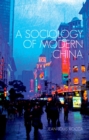 A Sociology of Modern China - eBook