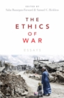 The Ethics of War : Essays - eBook