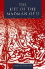The Life of the Madman of U - eBook