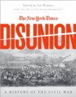 The New York Times Disunion : A History of the Civil War - eBook