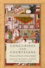 Concubines and Courtesans : Women and Slavery in Islamic History - eBook