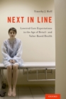 Next in Line : Lowered Care Expectations in the Age of Retail- and Value-Based Health - eBook