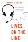 Lives on the Line : How the Philippines became the World's Call Center Capital - eBook