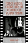 French Musical Culture and the Coming of Sound Cinema - eBook