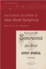Antonin Dvo%rak's New World Symphony - eBook