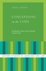 Conceptions in the Code : How Metaphors Explain Legal Challenges in Digital Times - eBook