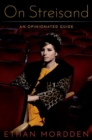 On Streisand : An Opinionated  Guide - Book
