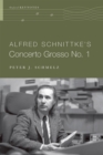 Alfred Schnittke's Concerto Grosso no. 1 - eBook