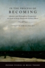 In the Process of Becoming : Analytic and Philosophical Perspectives on Form in Early Nineteenth-Century Music - eBook