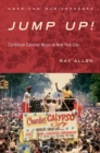 Jump Up! : Caribbean Carnival Music in New York - eBook