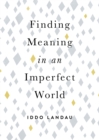Finding Meaning in an Imperfect World - eBook