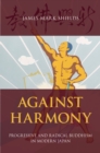 Against Harmony : Progressive and Radical Buddhism in Modern Japan - eBook