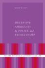 Deceptive Ambiguity by Police and Prosecutors - eBook