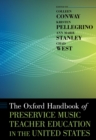 The Oxford Handbook of Preservice Music Teacher Education in the United States - eBook