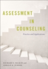 Assessment in Counseling : Practice and Applications - eBook