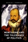Montaigne and the Tolerance of Politics - eBook