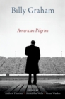 Billy Graham : American Pilgrim - eBook