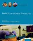 Pediatric Anesthesia Procedures - eBook