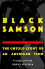 Black Samson : The Untold Story of an American Icon - eBook