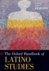 The Oxford Handbook of Latino Studies - eBook