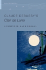 Claude Debussy's Clair de Lune - eBook