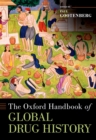 The Oxford Handbook of Global Drug History - eBook
