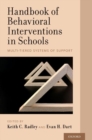 Handbook of Behavioral Interventions in Schools : Multi-Tiered Systems of Support - Book