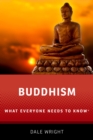 Buddhism : What Everyone Needs to Know(R) - eBook