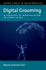 Digital Grooming : Discourses of Manipulation and Cyber-Crime - eBook