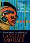 The Oxford Handbook of Language and Race - eBook