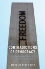 Contradictions of Democracy : Vigilantism and Rights in Post-Apartheid South Africa - eBook