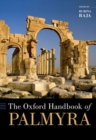The Oxford Handbook of Palmyra - Book