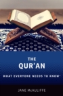 The Qur'an : What Everyone Needs to Know(R) - eBook