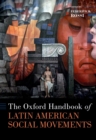 The Oxford Handbook of Latin American Social Movements - eBook