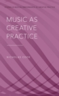 Music as Creative Practice - eBook