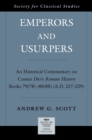 Emperors and Usurpers : An Historical Commentary on Cassius Dio's Roman History - eBook