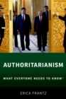 Authoritarianism : What Everyone Needs to Know(R) - eBook