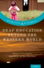 Deaf Education Beyond the Western World : Context, Challenges, and Prospects - eBook