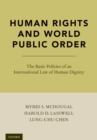 Human Rights and World Public Order : The Basic Policies of an International Law of Human Dignity - eBook